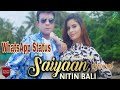 Saiyaan | WhatsApp Status Video Whatsapp Status Video Download Free