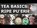 Ripe Pu'erh Learning & Basics [Episode 170]