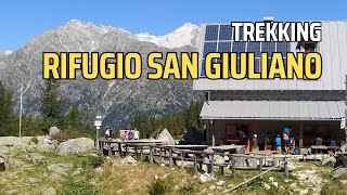 Escursione CIRCOLARE al Rifugio e Laghi SAN GIULIANO e GARZONE&#39;