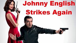 Johnny English Strikes Again Soundtrack - Opening Titles