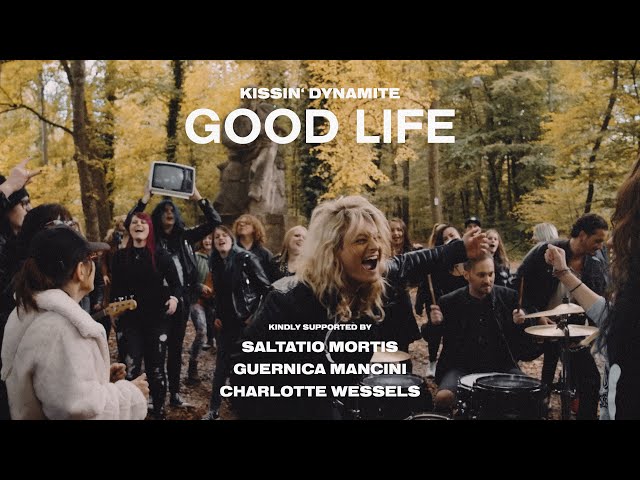 Kissin' Dynamite - Good Life Feat. Saltatio Mortis, Charlotte Wessels, Guernica Mancini