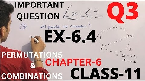 CLASS 11 | CH-6 | PERMUTATIONS & COMBINATIONS | EX-6.4  Q3#mathsclass11chapter6