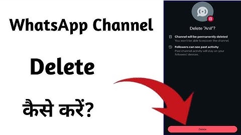 WhatsApp Channel Delete Kaise Kare? । How To Delete WhatsApp Channel?