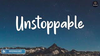 Unstoppable - Sia (Lyrics) | Imagine Dragons, The Chainsmokers, Ava Max,...