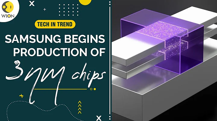 Samsung begins mass production of 3nm chips | Tech in Trend | Wion Originals - DayDayNews
