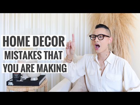 Home Decor Mistakes That You Are Making