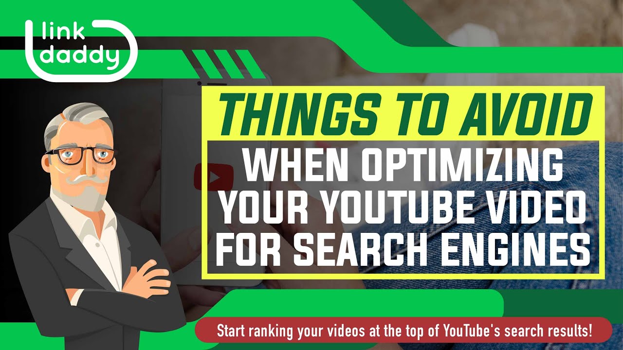Things to Avoid When Optimizing Your YouTube Video for Search Engines ...