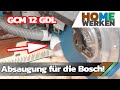 Absaugung für die Bosch GCM 12 GDL, Kapp und Zugsäge, Test und Fazit