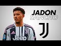 вљЄвљ Jadon Sancho Welcome To Juventus в Џ Skills Goals 2025 HD Highlights Juventus вљЄвљ Jadon Sancho Welcome To Juventus в Џ Skills Goals 2025 HD Highlights Juventus