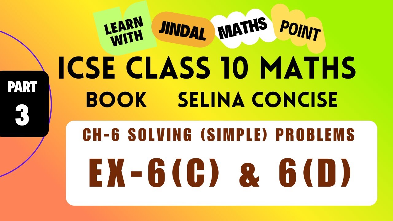 Class 10 Maths | ICSE Ch 6 Solving Problems | Selina Concise | Ex 6(C ...