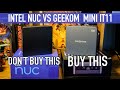 Don&#39;t Buy an Intel NUC: Buy the Geekom Mini IT11 Mini i7 PC Instead