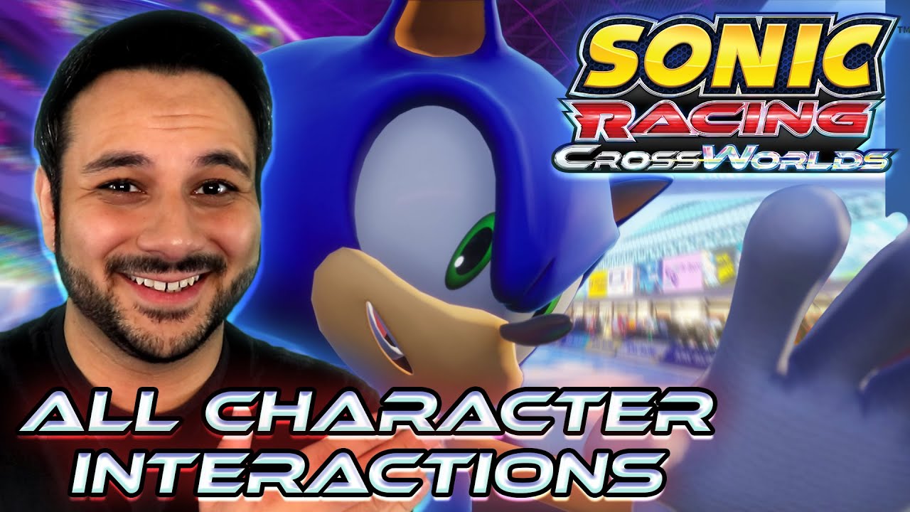 Ranking All Character Interactions (Part 2) - Sonic Racing CrossWorlds