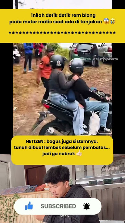 inilah detik detik rem blong pada motor matic saat ada di tanjakan 😱ðŸ˜