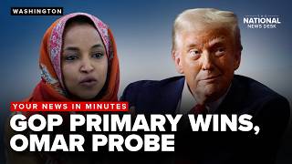 Trump-backed wins, DOJ eyes Ilhan Omar and American doctor tests positive for Ebola