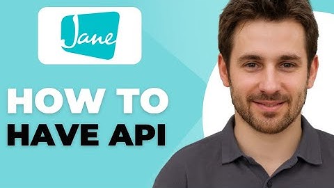How To Have API Of Jane App  2025  Step by Step