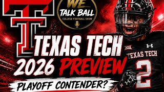 Texas Tech 2026 Preview! 
