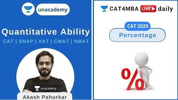 L2: Percentage | Practice | MBA Entrance | Unacademy | Akash Pahurkar
