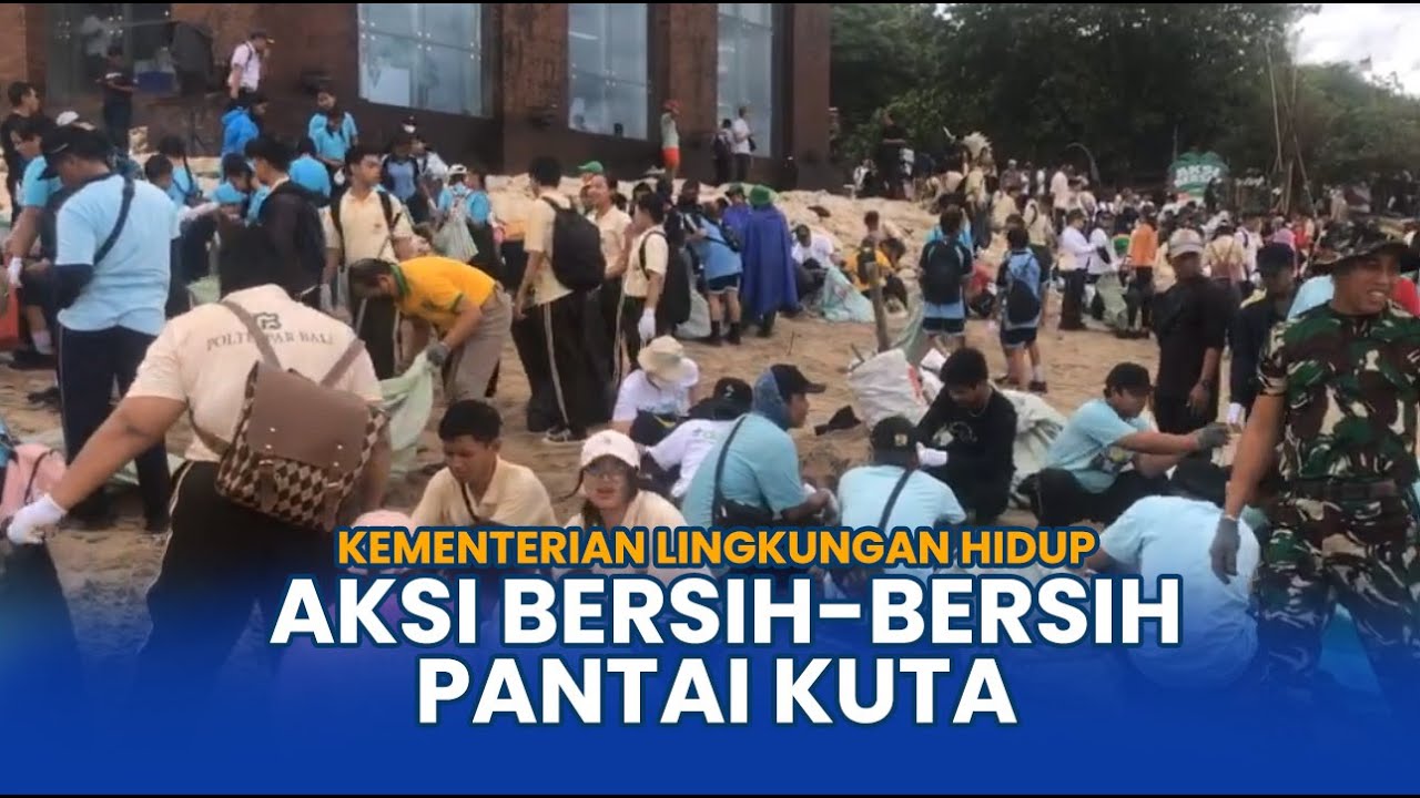 Bersih Pantai Kuta Bersama Kementerian Lingkungan Hidup