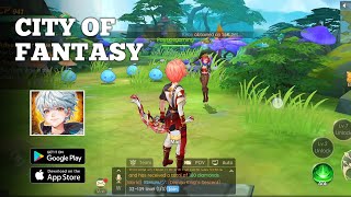 City of Fantasy Gameplay - MMORPG (Android, iOS) screenshot 1