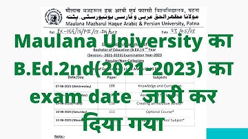 मौलाना University Bed 2nd year exam date 2021-2023 ।। maulana university bed 2nd year exam date 2023