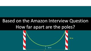 Famous How to solve the Amazon hanging cable Interview Question -  Melissa Maths Wealth