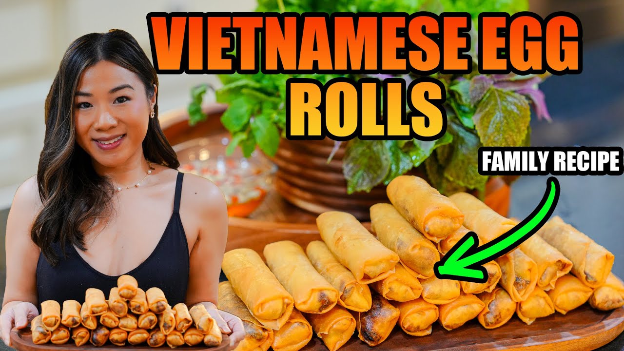 The BEST Vietnamese Egg Rolls - Chả Giò Vietnam
