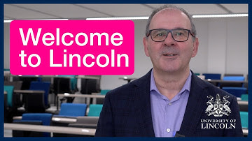 Welcome to Lincoln (Postgraduate) | University of Lincoln