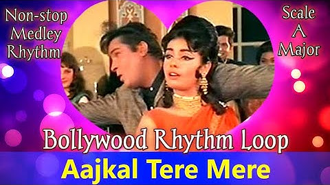 Medley Rhythm Loop | Aaj Kal Tere Mere Pyaar | Bollywood Rhythm | #hindisong #karaoke #loop #beats