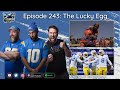 Charger Chat - Episode 243 - The Lucky Egg - An LA Chargers Podcast