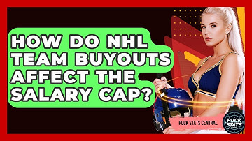 How Do NHL Team Buyouts Affect The Salary Cap? - Puck Stats Central