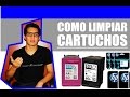 Como limpiar o arreglar los Cartuchos de tinta // HP - Canon