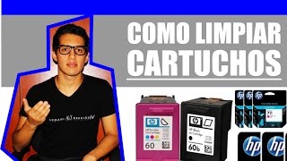 Como limpiar o arreglar los Cartuchos de tinta // HP  Canon