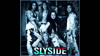 Slyside  - 02 -  Love Me Angel