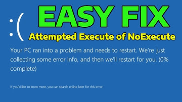 How To Fix Attempted Execute of NoExecute Memory Blue Screen