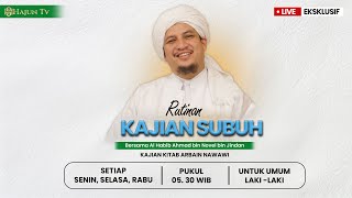 🔴LIVE || Kajian Subuh Kitab Arbain Nawawi - Selasa, 19 Mei 2026