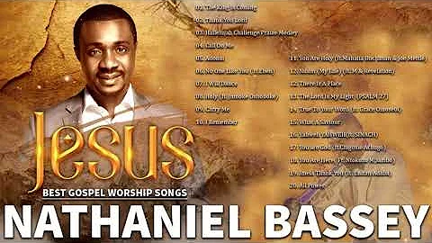 Nathaniel Bassey Gospel Worship Songs 2022  -Powerful Worship by Nathaniel Bassey