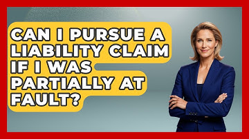 Can I Pursue A Liability Claim If I Was Partially At Fault? - Auto Coverage Explained