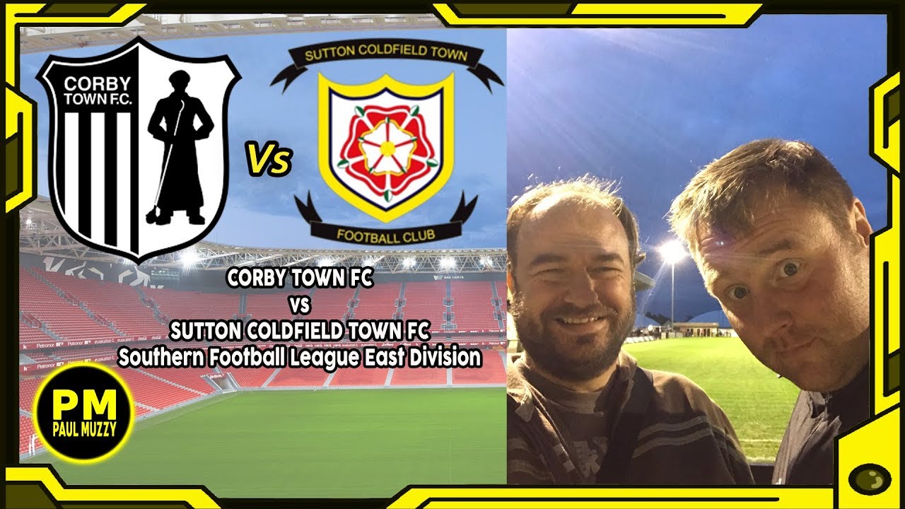 Corby Town FC vs Sutton Coldfield Town FC - Evo Stik League Southern ...