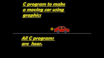 C program to make a moving car using graphics