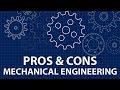 Pros and Cons of being a Mechanical Engineer | Explore Engineering