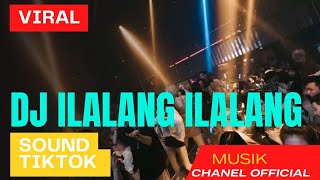 DJ DUGEM DISKOTIK PALING ENAK 2024 || DJ ILALANG ILALANG || FULL DUGEM BATAM PALING GACOR