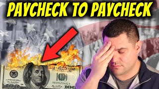 Living Paycheck To Paycheck JUST Became Normal