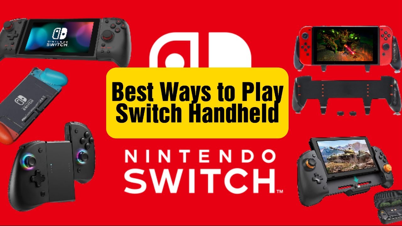 Best Ways to Play Switch Handheld YouTube
