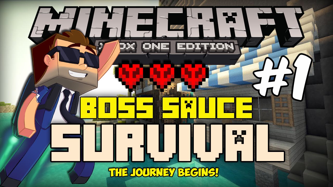 Minecraft Xbox Boss Sauce Survival The Journey Begins [1] YouTube