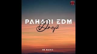 Pahari EDM Drop || Music is life || Hp Himachal song