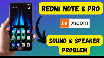 Redmi Note 8 Pro Sound & Speaker Problem fix