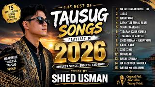 🎶 ULTIMATE TAUSUG HITS 2026 | Best Cover Songs Collection 🎶(Covered) Shied Usman | ⁨@ShiedMusicVlog