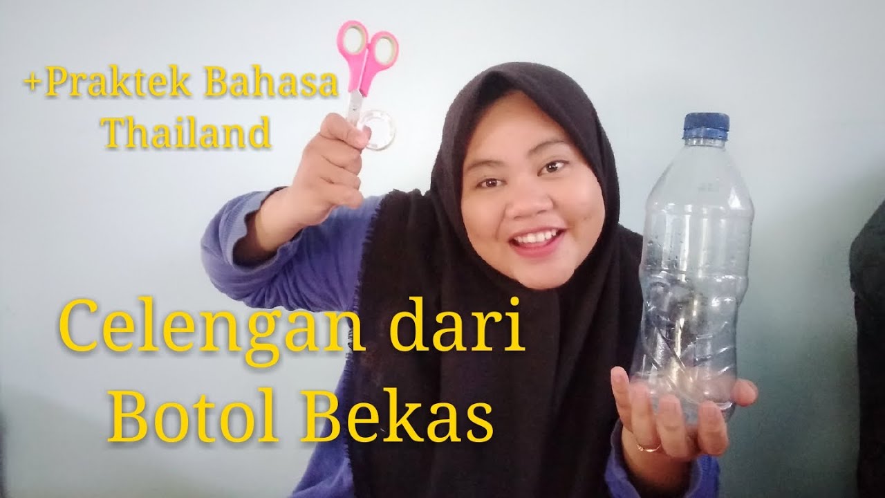 Cara Membuat Celengan Dari  Bahan  Bekas  atau Botol Bekas  