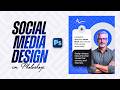 Design Social Media Posts in Photoshop FAST & EASY