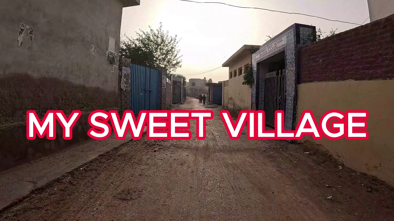 MY SWEET VILLAGE PART-1